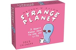 Strange Planet 2025 Day-to-Day Calendar: I Don't Know How to Use My Life