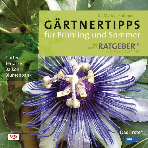 Download Gärtnertipps für Frühling und Sommer: Ratgeber Heim und Garten
