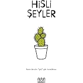 Hisli Şeyler (Ciltli): Bazen Kendini "Şey" Gibi Hissedersin.