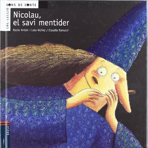 Nicolau, el savi mentider: 1 (Bons de conte)