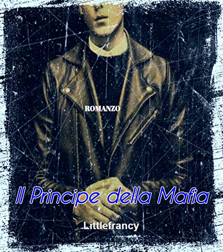 Little Francy - Il Principe della Mafia (2019)