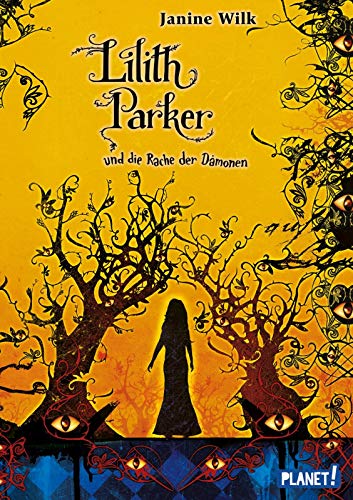 und die Rache der Dämonen (4) (Lilith Parker, Band 4)