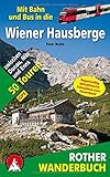 Image de Mit Bahn und Bus in die Wiener Hausberge: 50 Touren zwischen Donau, Mur und Enns. Mit GPS-Daten (Rot
