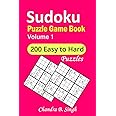 Sudoku Puzzle Game Book Volume 1 : 200 Easy, Medium, Hard and Extremely Hard Large Print Puzzle Book For Adults - Brain Teasing Puzzles