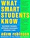 What Smart Students Know: Maximum Grades. Optimum Learning. Minimum Time. by