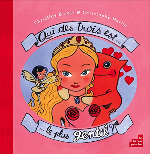 Qui des trois est le plus gentil ?