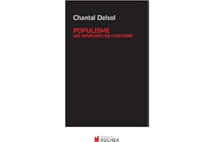 Populisme: Les demeurés de l'Histoire