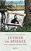Luther im Spiegel: Von Lessing bis Thomas Mann by 