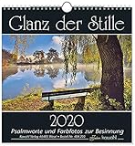 Glanz der Stille 2020 Kalender. Psalmworte und Farbfotos zur Besinnung by 