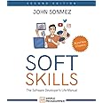 Soft Skills: The Software Developer's Life Manual