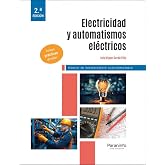Electricidad y automatismos el&eacute;ctricos 2.&ordf; edici&oacute;n 2025 (Instalaci&oacute;n y Mantenimiento)