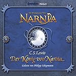 Der König von Narnia (Chroniken von Narnia 2)