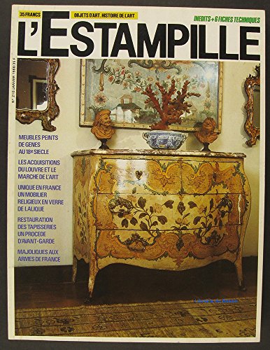 Download L'Estampille n°210 Meubles peints de Gênes au 18e siècle Les acquisitions du Louvre et le marché de l'art Unique en France un mobilier religieux en verre de Lalique Restauration des tapisseries un procédé d'avantgarde Majoliques aux armes de France Download L'Estampille n°210 Meubles peints de Gênes au 18e siècle Les acquisitions du Louvre et le marché de l'art Unique en France un mobilier religieux en verre de Lalique Restauration des tapisseries un procédé d'avantgarde Majoliques aux armes de France