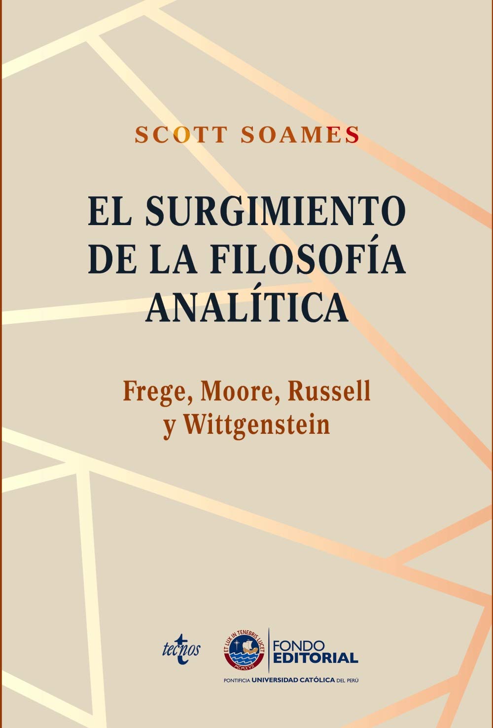 El surgimiento de la filosofía analítica: Frege, Moore, Russell y Wittgenstein