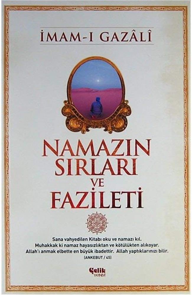 NAMAZIN SIRLARI VE FAZİLETİ