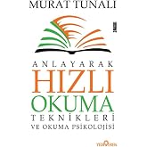 Anlayarak Hızlı Okuma Teknikleri ve Okuma Psikolojisi