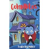 Colmillitos: (Cuento infantil sobre familia, amistad, emociones, valores, aprendizaje)