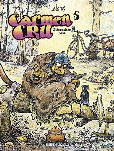 Carmen Cru, Tome 5 : L'écorchée vive Carmen Cru, Tome 5 : L'écorchée vive