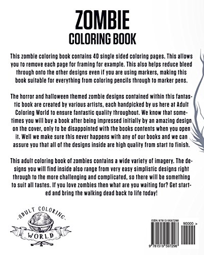 Zombie Coloring Book: Bring the Walking Dead to Life with 40 Horror and Halloween Style Zombie Designs for Adults: Volume 1 (Horror and Halloween Coloring Books) Zombie Coloring Book: Bring the Walking Dead to Life with 40 Horror and Halloween Style Zombie Designs for Adults: Volume 1 (Horror and Halloween Coloring Books)