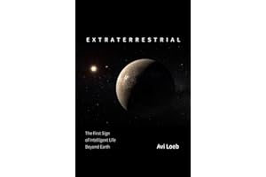 Extraterrestrial: The First Sign of Intelligent Life Beyond Earth