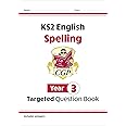 KS2 English Year 3 Spelling Targeted Question Book (with Answers) (CGP Year 3 English)