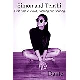 Simon and Tenshi: First time cuckold, flashing and sharing