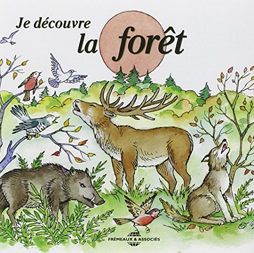 couverture de : Je d&eacute;couvre la for&ecirc;t