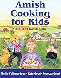 Image de Amish Cooking for Kids: For 6-12 Year Old Cooks