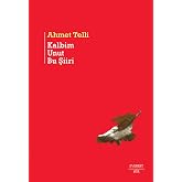 Kalbim Unut Bu Şiiri (Ciltli)