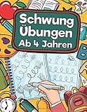 Schwungübungen Ab 4 Jahren: Übungsheft Mit Schwungübungen Zur Erhöhung Der Konzentration, Der Augen-Hand-Koordination Und Feinmotorik Ihres Kindes. ... Und Als Geschenk Für Kinder Ab 4 Jahren! by Laura Eichelberger