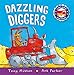 Dazzling Diggers (Amazing Machines) by 