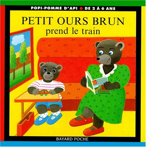 couverture de : PETIT OURS BRUN PREND LE TRAIN