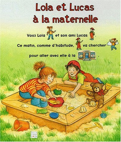 couverture de : Lola et Lucas &agrave; la maternelle
