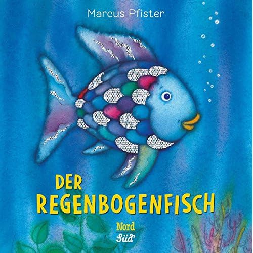 Der Regenbogenfisch Der Regenbogenfisch