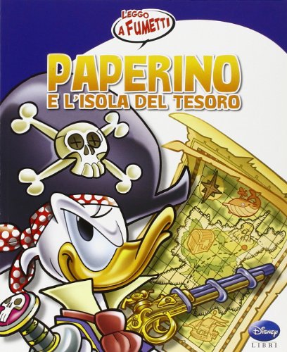 Paperino e l'isola del tesoro. Ediz. illustrata