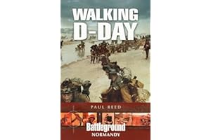Walking D-Day (Battleground Normandy)