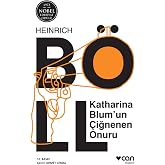 Katharina Blum&rsquo;un &Ccedil;iğnenen Onuru: 1972 Nobel Edebiyat &Ouml;d&uuml;l&uuml;