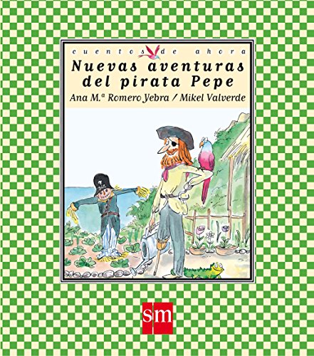 Nuevas aventuras del pirata Pepe: 52 (Cuentos de ahora)