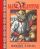 Saint Valentine by Robert Sabuda