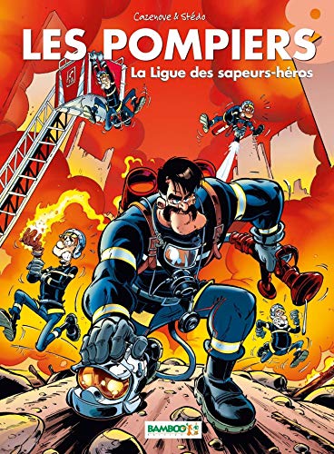 Télécharger Les Pompiers, Tome 8 : La ligue des sapeurs-héros PDF Ebook En Ligne