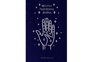 My Little Palm Reading Journal - 100 Blank Lined - Palmistry: Beautiful Starlight Design to Discover The Secrets That You Hold In the Palm of Your ... Book Cover, Glossy Finish For Hand Readers