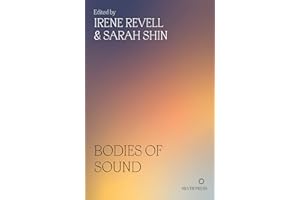 Bodies of Sound : Becoming a Feminist Ear