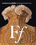 Image de Fashioning Fashion: Europäische Moden 1700–1915
