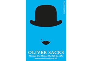 Pan Macmillan Publishing India The Man Who Mistook His Wife for a Hat: Picador Classic