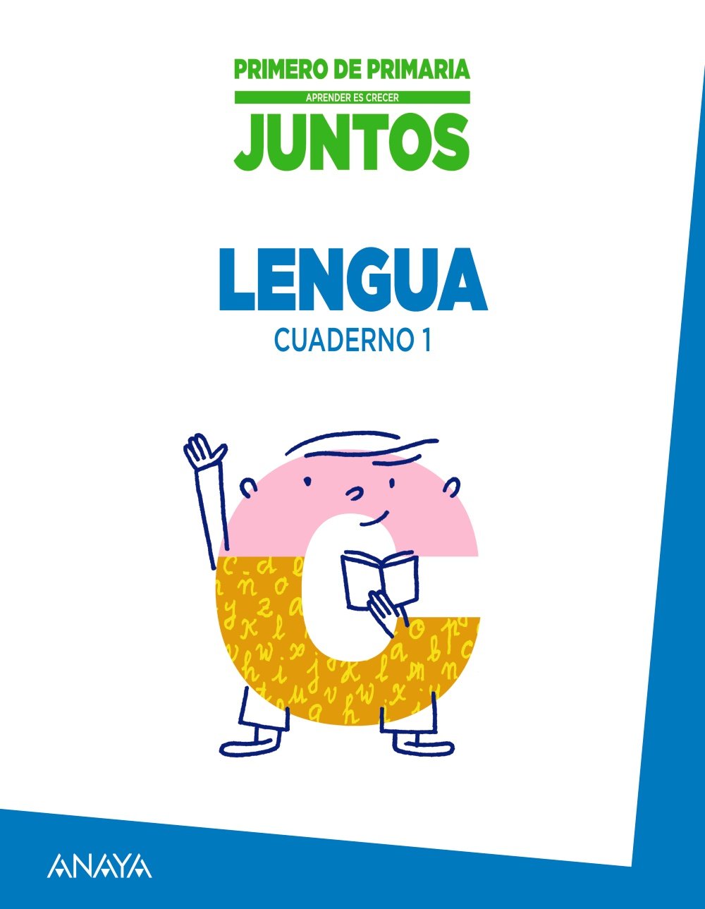 Aprender es Crecer Juntos 1.º Cuaderno de Lengua 1