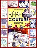 Image de BEBE COUTURE. Réalisez vous-même le trousseau de Bébé