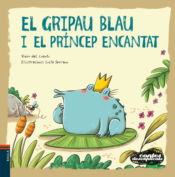 El gripau blau i el príncep encantat: 17 (Contes Desexplicats)