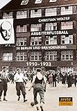 Image de Arbeiterfußball in Berlin und Brandenburg: 1910-1933