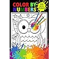 Color By Numbers - Kids Up To 12 Years : Coloring Book By Numbers - Play And Color By Number Cute Animals, Fruits And Vegetables, Toys And Much More, Amazing Images To Color By Number