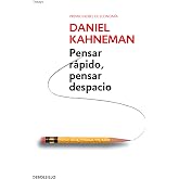 Pensar Rapido, Pensar Despacio (Psicologia (Debolsillo))